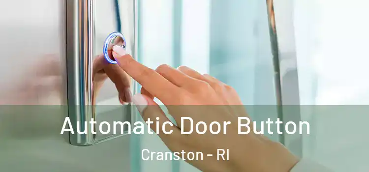 Automatic Door Button Cranston - RI