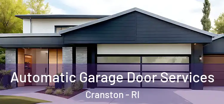  Automatic Garage Door Services Cranston - RI