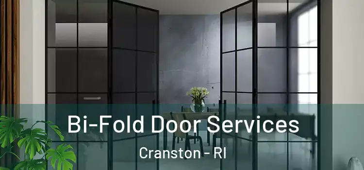Bi-Fold Door Services Cranston - RI