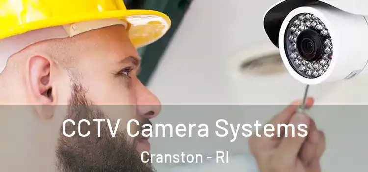CCTV Camera Systems Cranston - RI