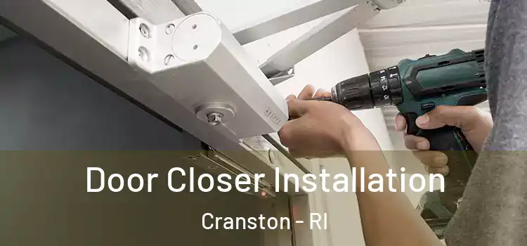 Door Closer Installation Cranston - RI