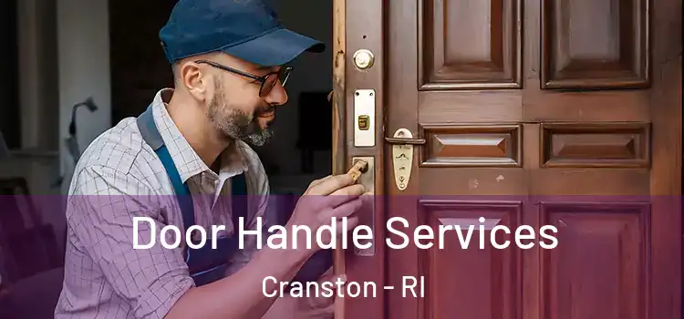 Door Handle Services Cranston - RI