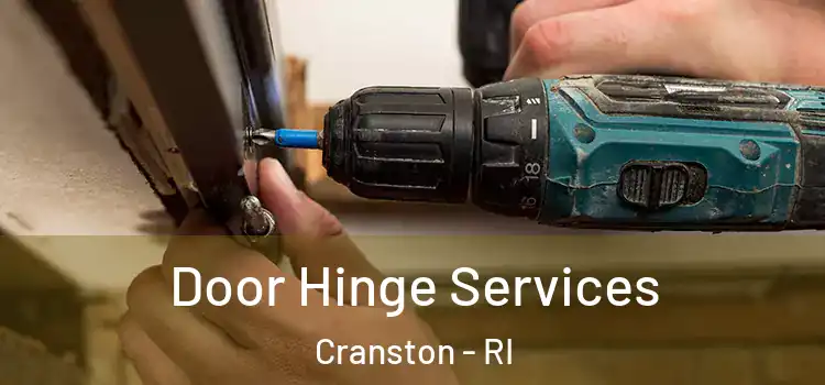 Door Hinge Services Cranston - RI