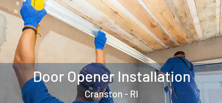  Door Opener Installation Cranston - RI