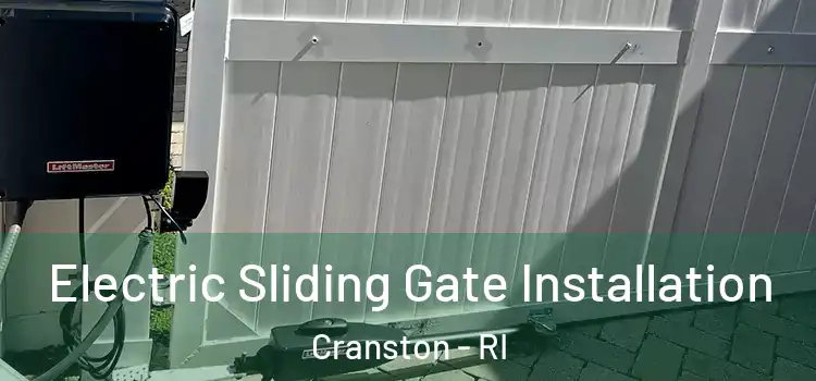Electric Sliding Gate Installation Cranston - RI