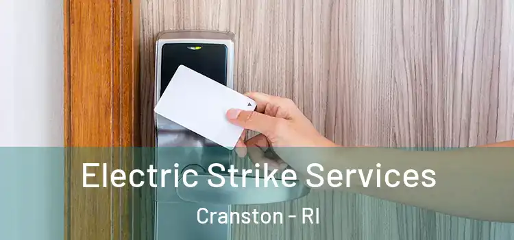Electric Strike Services Cranston - RI