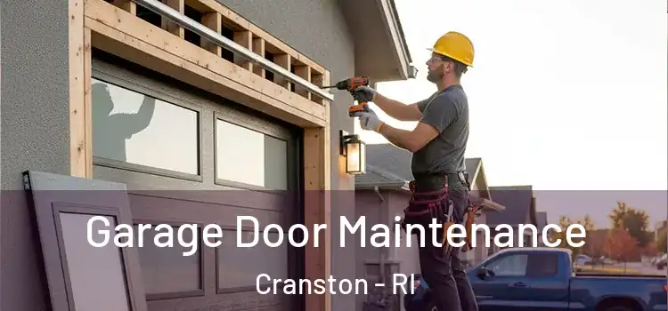 Garage Door Maintenance Cranston - RI