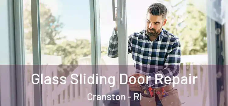 Glass Sliding Door Repair Cranston - RI