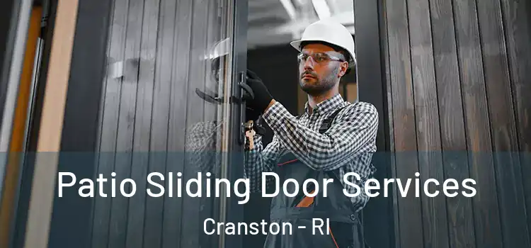 Patio Sliding Door Services Cranston - RI