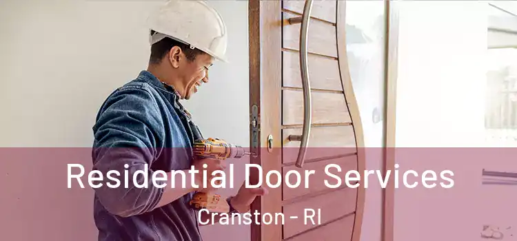 Residential Door Services Cranston - RI