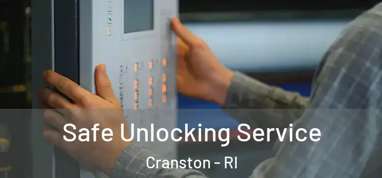 Safe Unlocking Service Cranston - RI